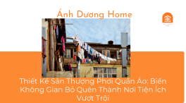 Thiết Kế Sân Thượng Phơi Quần Áo: Biến Không Gian Bỏ Quên Thành Nơi Tiện Ích Vượt Trội